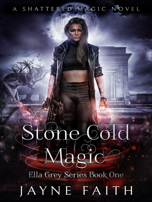 Title details for Stone Cold Magic by Jayne Faith - Available